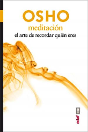 Book cover of Meditación. El arte de recordar quien eres