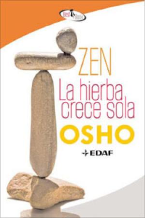 Cover of the book Zen. La hierba crece sola by Petra Neumayer, Roswitha  Stark