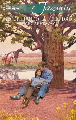 Cover of the book Recuperando la felicidad by Lynne Graham