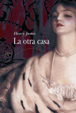 Cover of the book La otra casa by Anne BOGART