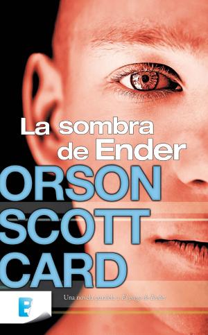 Cover of the book La sombra de Ender (Saga de Ender 5) by Rosa Montero