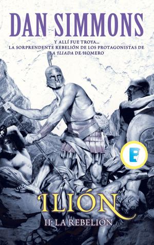 Cover of the book La rebelión (Ilion 2) by Nieves Hidalgo