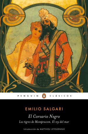 Book cover of El Corsario Negro | Los tigres de Mompracem | El Rey del Mar (Los mejores clásicos)