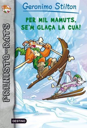 Cover of the book Per mil mamuts, se'm glaça la cua! by B. J. Novak