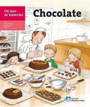 Cover of the book Un mar de historias: Chocolate by Care Santos