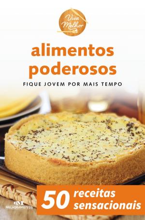 Cover of the book Alimentos Poderosos by Patrícia Engel Secco, Tarsilinha do Amaral