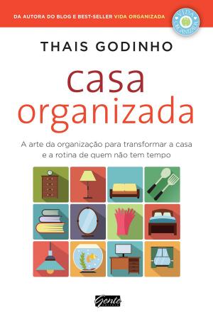 Cover of the book Casa Organizada by José Luiz Tejon
