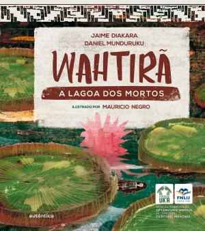 Cover of the book Wahtirã by Bernardo Guimarães