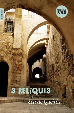 Cover of the book A relíquia by Machado de Assis