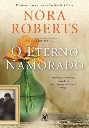 Cover of the book O Eterno Namorado by Anne Fortier