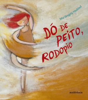Cover of the book Dó de peito, rodopio by Johanna Spyri