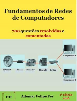 Cover of the book Fundamentos de Redes de Computadores: 700 questões resolvidas e comentadas by Alan B. Johnston