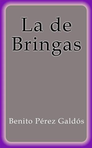 Cover of the book La de Bringas by Benito Pérez Galdós
