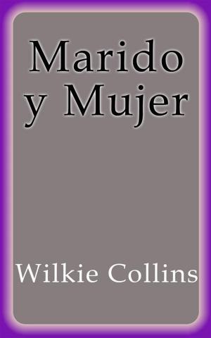 Cover of the book Marido y Mujer by Dan Liebman