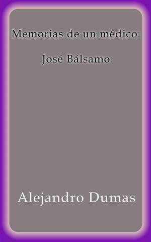 Cover of Memorias de un médico: José Bálsamo