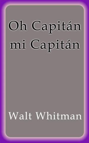 Book cover of Oh Capitán mi Capitán