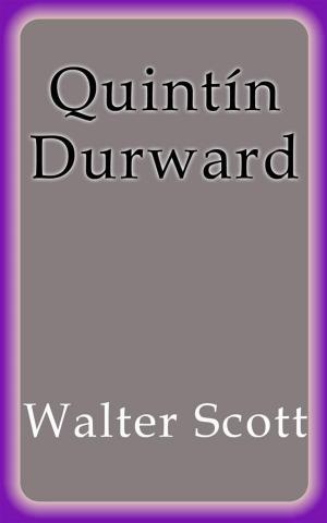Cover of the book Quintín Durward by Sir Joshua Reynolds, Helen Zimmern