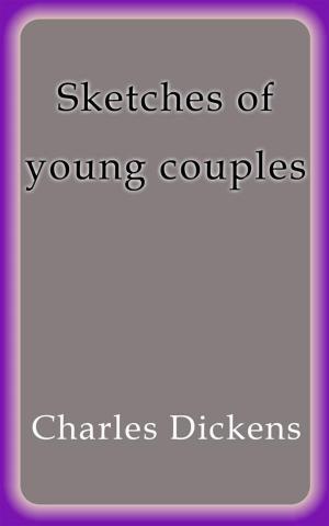 Cover of the book Sketches of young couples by G. F. Kaye