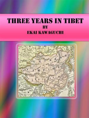 Cover of the book Three Years in Tibet by Rosy Ferrante