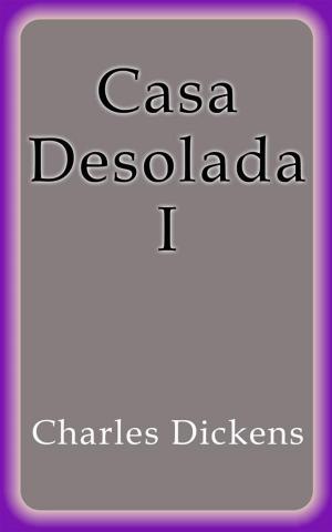 Cover of Casa Desolada I