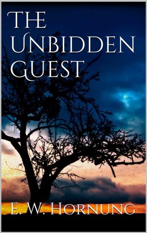 Cover of the book The Unbidden Guest by Ravyn Wilde