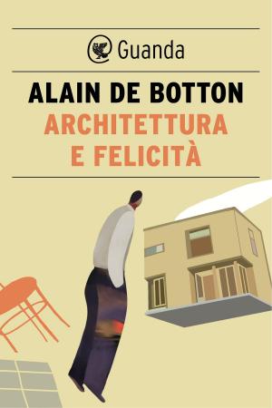 Book cover of Architettura e felicità