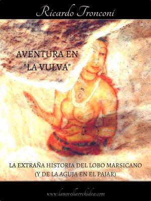 Cover of the book Aventura en "La Vulva" by Ricardo Tronconi