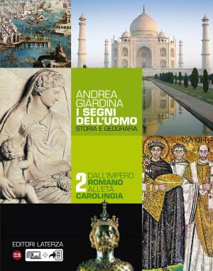 Cover of the book I segni dell'uomo. vol. 2 Dall'impero romano all'età carolingia by Chiara Alessi
