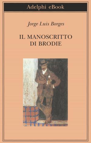 Cover of the book Il manoscritto di Brodie by Eric Ambler
