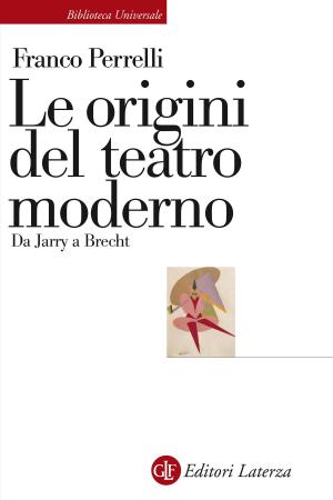 Cover of the book Le origini del teatro moderno by Marta Fana, Federico Chicchi, Simone Fana, Emanuele Leonardi