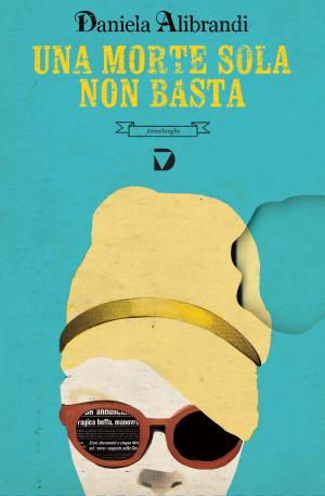 Cover of the book Una morte sola non basta by Fouad Laroui