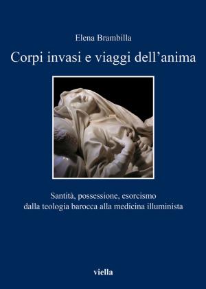 Cover of the book Corpi invasi e viaggi dell’anima by Tiziana Maria Di Blasio, Jacques Le Goff