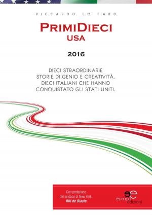 Cover of the book PrimiDieci USA 2016 by Francesca Maria Frittella