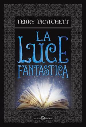 Cover of the book La luce fantastica by David Almond