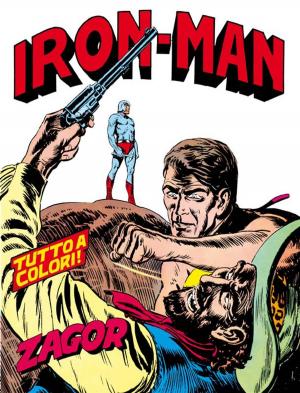 Cover of the book Zagor. Iron Man by Gianluigi Bonelli, Gallieno Ferri