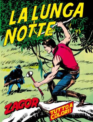 Cover of the book Zagor. La lunga notte by Guido Nolitta, Gallieno Ferri, Gianluigi Bonelli