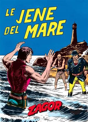 Cover of the book Zagor. Le jene del mare by Roberto Recchioni, Matteo Cremona, Massimo Carnevale, Annalisa Leoni
