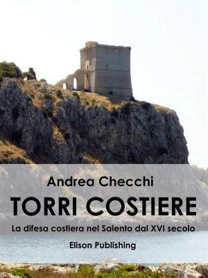 Cover of the book Torri costiere by Alessandra Giusti