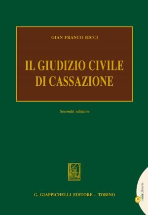 Cover of the book Il giudizio civile di cassazione by Vincenzo Zarone