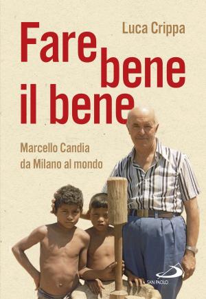 Cover of the book Fare bene il bene by Jorge Bergoglio (Papa Francesco)