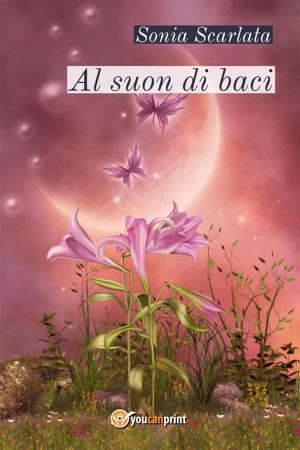 Cover of the book Al suon di baci by @GiampRem