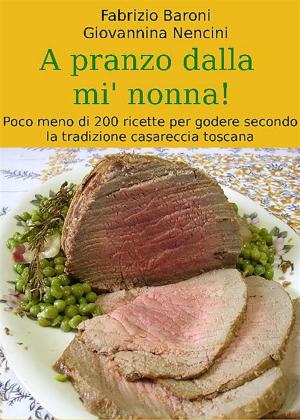 Cover of the book A pranzo dalla mi nonna! by Maurizio Olivieri