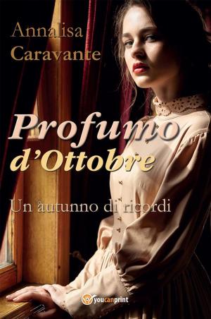 Book cover of Profumo d'Ottobre. Un autunno di ricordi