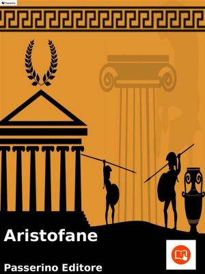 Cover of the book Aristofane by Giuseppe Garibaldi
