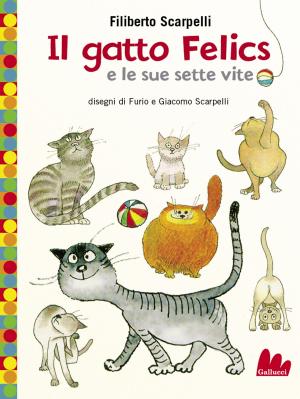 Cover of the book Il gatto Felics e le sue sette vite by Masolino d’Amico, Jonathan Swift
