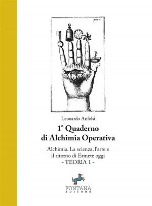 Cover of the book Alchimia. La Scienza, l'Arte e il ritorno di Ermete oggi by Erika Chopich