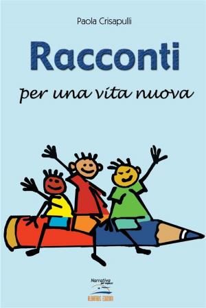 Cover of the book Racconti per una vita nuova by Temika Smith