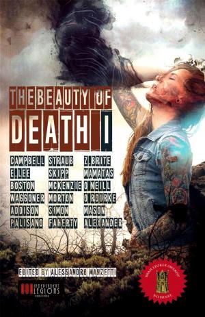 Cover of the book The Beauty of Death Vol.1 by Nicole Cushing