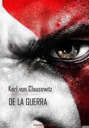Cover of the book De la guerra by Augusto De Angelis