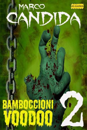 Cover of the book Bamboccioni Voodoo 2 by Rino Casazza